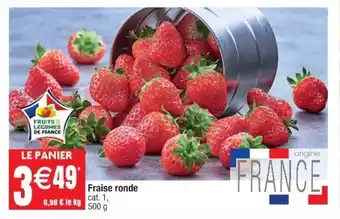 Cora x Carrefour Fraise ronde offre