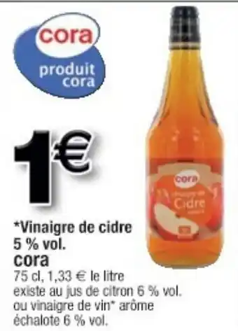 Cora x Carrefour Vinaigre de cidre offre