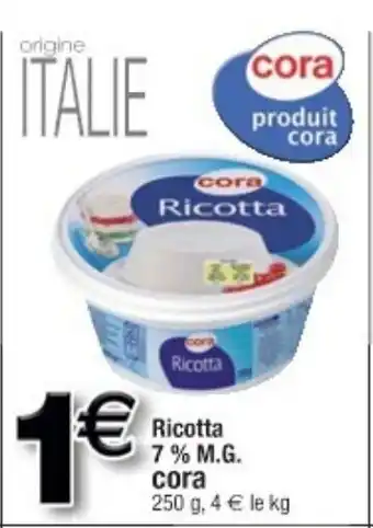 Cora x Carrefour Ricotta offre