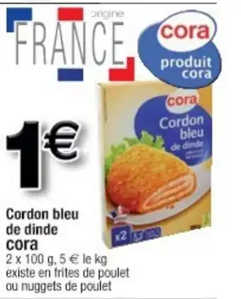 Cora x Carrefour Cordon bleu offre