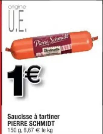 Cora x Carrefour Saucisse à tartiner offre