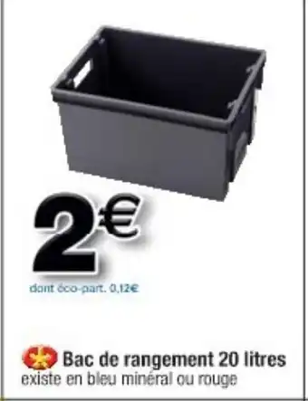 Cora x Carrefour Bac de rangement 20 litres offre