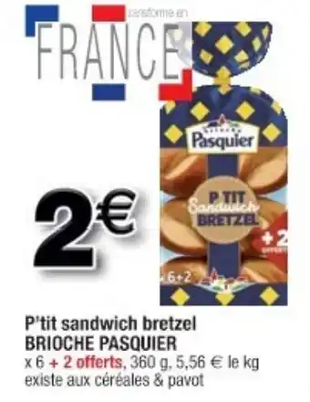 Cora x Carrefour P'tit sandwich bretzel offre