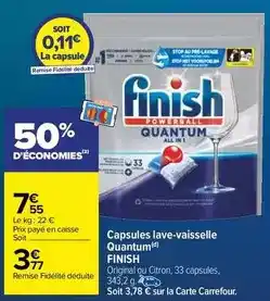 Carrefour Finish - capsules lave-vaisselle quantum offre