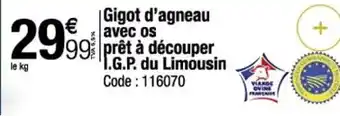 Promocash Gigot d'agneau avec os pret à decouper i.g.p. du limousin offre