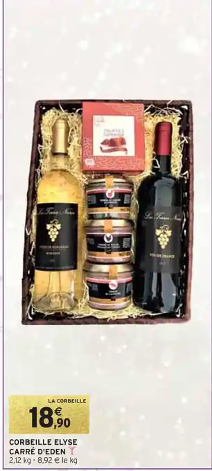 Intermarché Carré d'eden Corbeille elyse offre