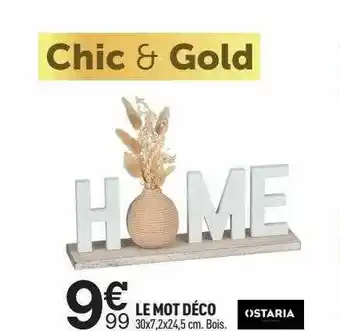 Centrakor Le Mot Déco Ostaria offre