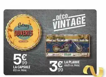 La Capsule, La Plaque