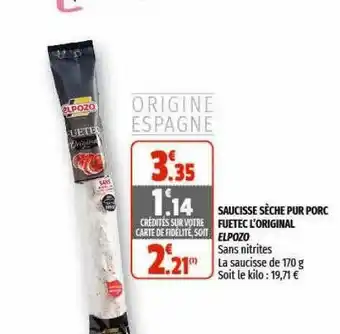Coccimarket Saucisse Sèche Pur Porc Fuetec L'original Elpozo offre