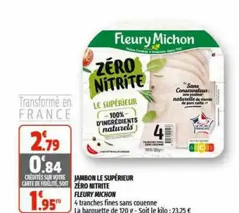 Coccimarket Jambon Le Supérieur Zéro Nitrite Fleury Michon offre