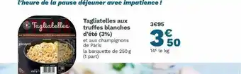 Tagliatelles Aux Truffes Blanches D'été (3%)