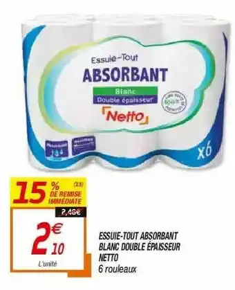Netto Essuie-tout Absorbant Blanc Double épaisseur Netto offre