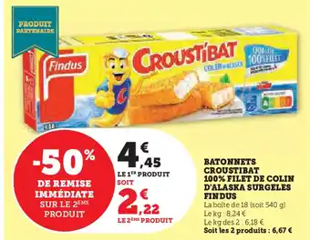 Hyper U FINDUS Batonnets croustibat 100% filet de colin d'alaska surgeles offre