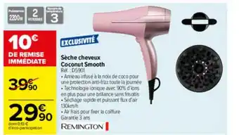 Carrefour Sèche Cheveux Coconut Smooth Remington offre