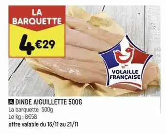 Leader Price Dinde aiguillette 500g offre