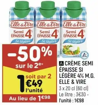 Crème semi épaisse si légère 4% m.g. elle & vire