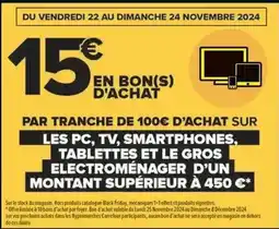 Carrefour Tablettes et le gros electroménager d'un montant superieur offre