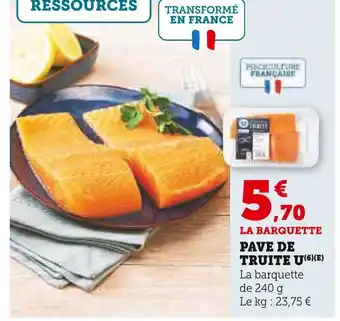 U Express U Pavé de truite offre