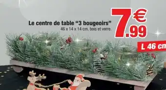 Bazarland Le centre de table "3 bougeoirs" offre