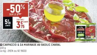 Spar Carpaccio & sa marinade au basilic charal offre