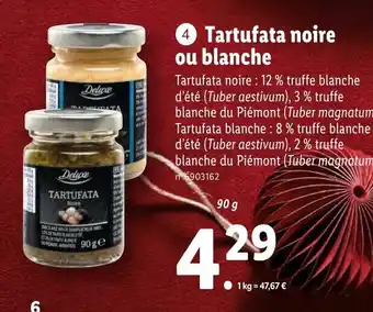 Lidl Tartufata noire ou blanche offre
