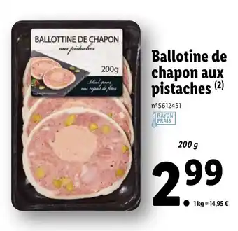 Lidl Ballotine de chapon aux pistaches offre