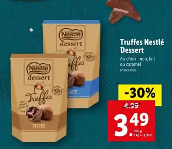 Lidl Truffes nestlé dessert offre