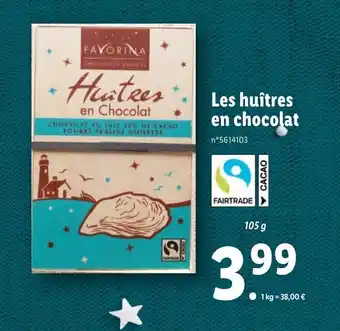 Lidl Les huîtres en chocolat offre