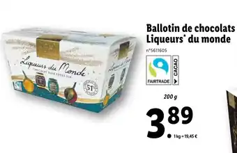 Lidl Ballotin de chocolats liqueurs du monde offre
