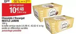 Cora x Carrefour Nestlé - chocolats l'escargot lanvin offre