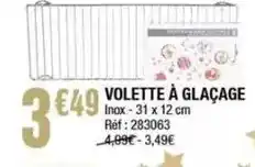 La Foir'Fouille Volette à glaçage offre