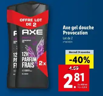 Lidl Axe gel douche provocation offre