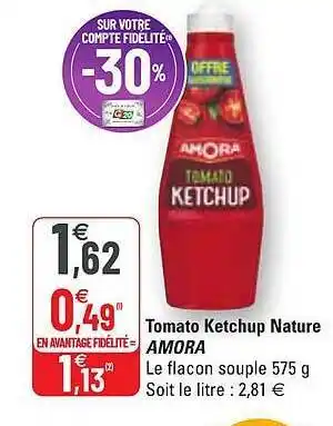G20 Tomato Ketchup Nature Amora offre