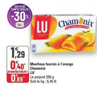 G20 Moelleux Fourrés à L'orange Chamonix Lu offre