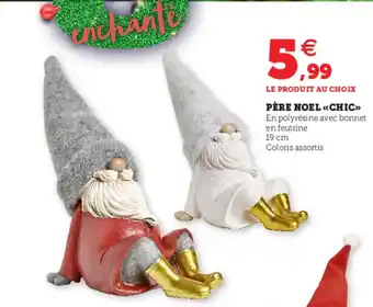 Super U Père Noel Chic offre