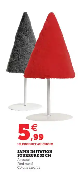 Super U Sapin Imitation Fourrure 32cm offre