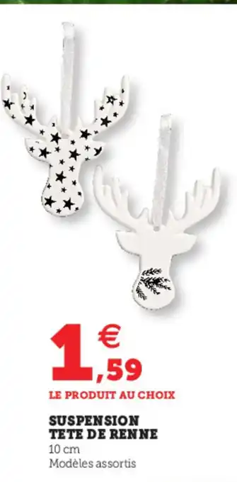 Super U Suspension Tete de Renne offre