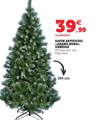 Super U Sapin Artificiel Grand Nord offre