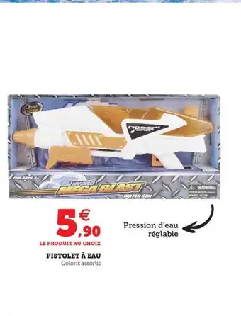 U Express Pistolet à Eau offre