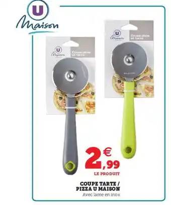 U Express Coupe Tarte - Pizza U Maison offre