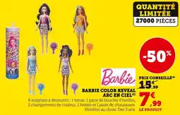 Super U BARBIE Barbie Color Reveal Arc en Ciel offre