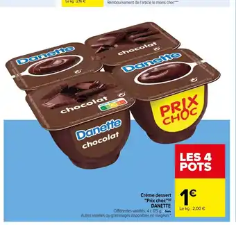 Carrefour Crém Dessert "Prix Choc Danette offre