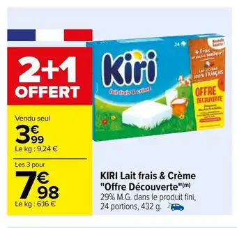 Carrefour Kiri Lait Frais & Créme "Offre Découverte offre