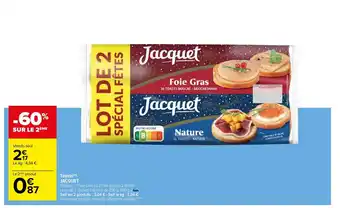 Carrefour Toasts Jacquet offre