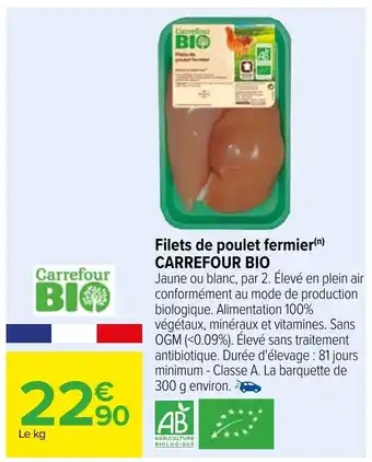Carrefour Filets De Poulet Fermier Carrefour Bio offre