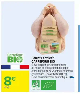 Carrefour Poulet Fermier Carrefour Bio offre