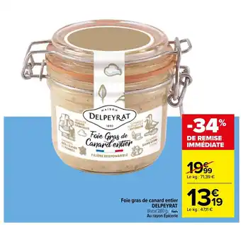 Carrefour Foie Gras De Canard Entier Delpeyrat offre