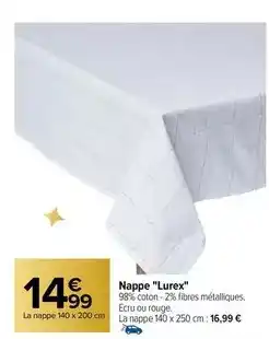 Carrefour Nappe luxex offre