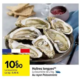 Carrefour Huitres Longues offre