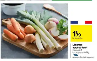 Carrefour Légumes A Pot-Au-Feu offre